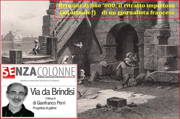 Brindisi di fine ’800: il ritratto impietoso (ed attuale?) di un giornalista francese (Blog del 25 febbraio 2014)