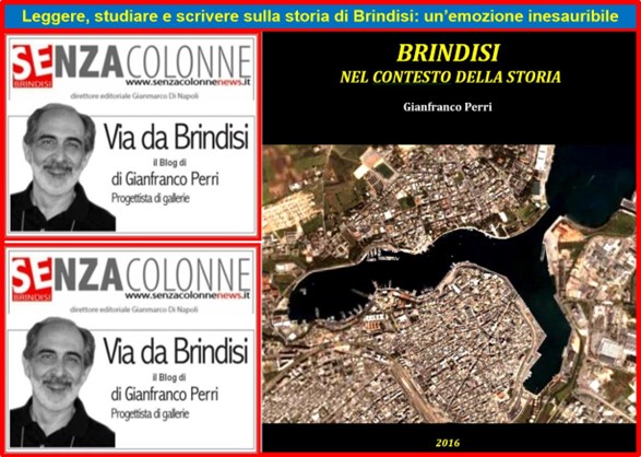 Leggere, studiare e scrivere sulla storia di Brindisi: un’emozione inesauribile (Blog del 13 dicembre 2015)