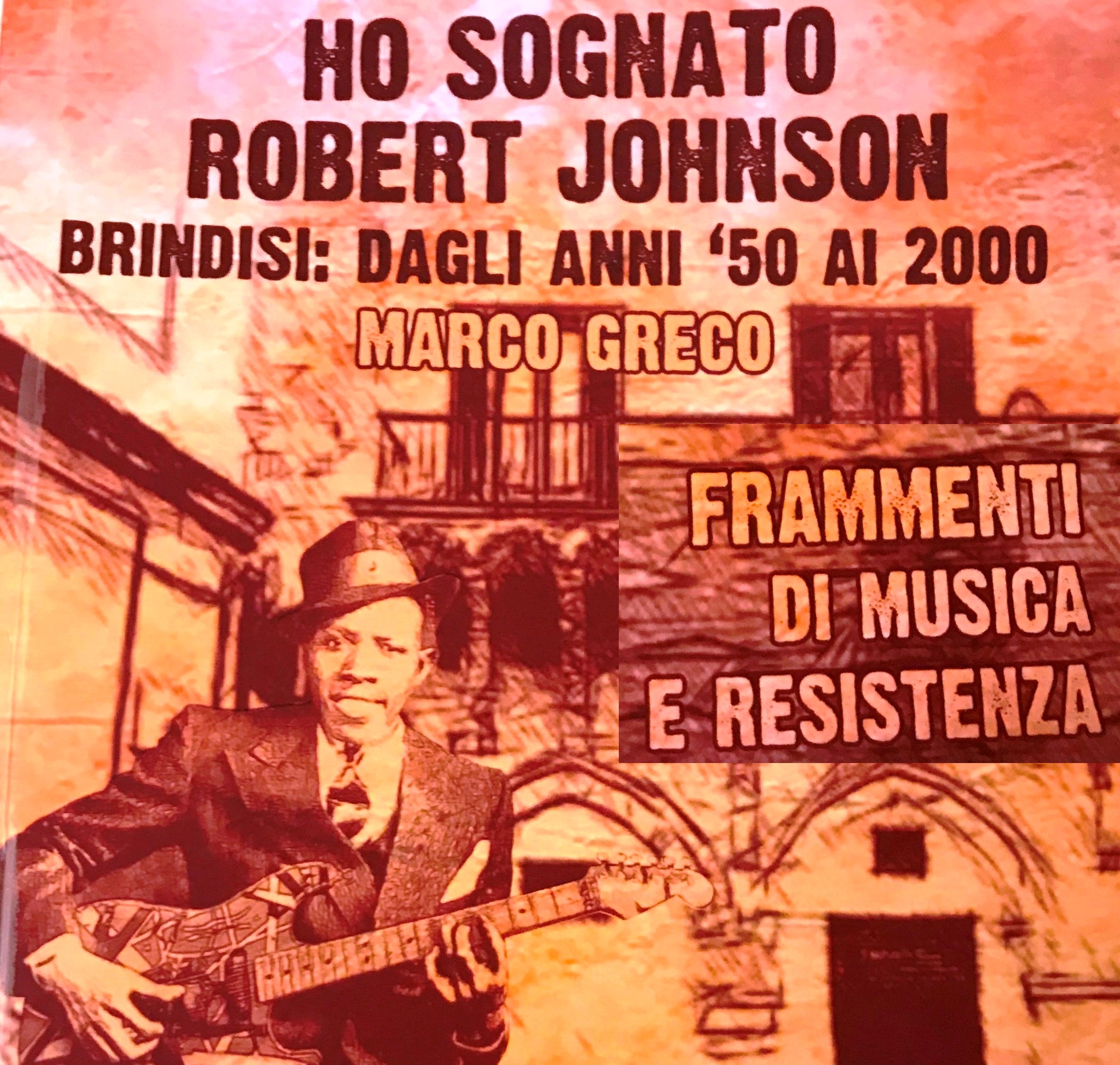 Scrivere la storia sognando: un esperimento ben riuscito a Marco Greco con la storia dei musicisti brindisini (il7MAGAZINE del 16 marzo 2018)