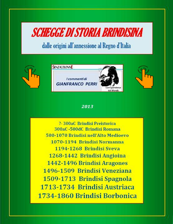 SCHEGGE DI STORIA BRINDISINA – Gianfranco Perri