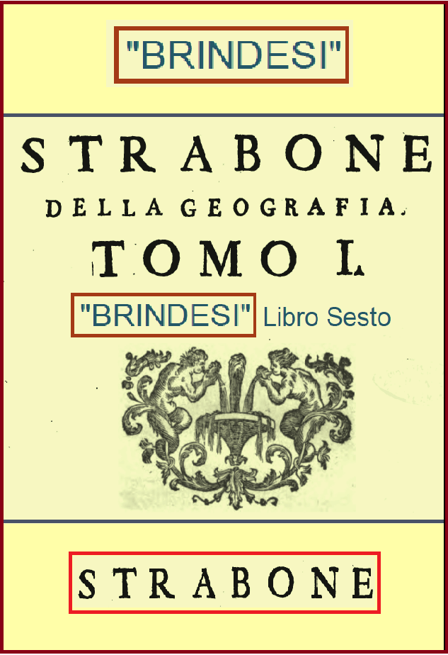 “Brindesi” nel Libro Sesto “Della Geografia” – [Strabone]