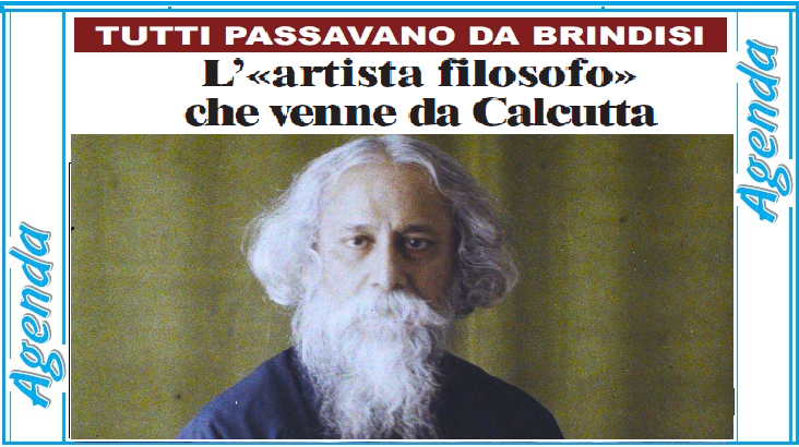 Rabindranath Tagore a Brindisi: l’artista filosofo che venne da Calcutta
