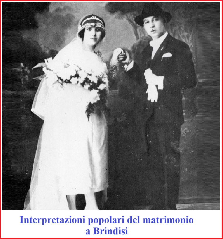 Interpretazioni popolari del matrimonio a Brindisi – [Giacomo Carito]