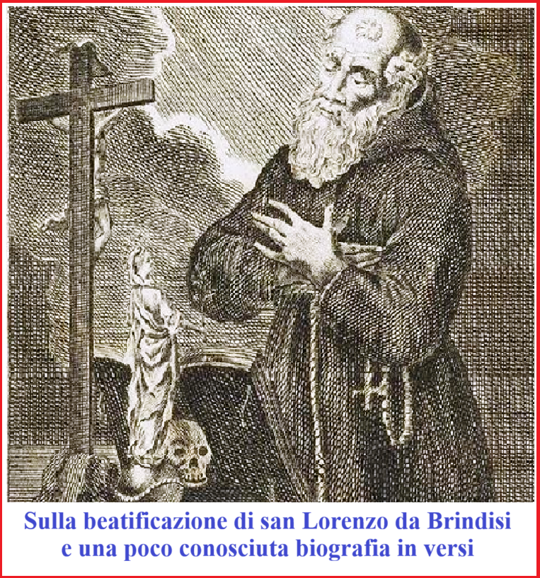 Sulla beatificazione di san Lorenzo da Brindisi e una poco conosciuta biografia in versi – [Giacomo Carito]