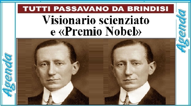Guglielmo Marconi a Brindisi: visionario scienziato e Premio Nobel